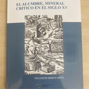 El alumbre: un mineral estratégico en la Europa del siglo XV